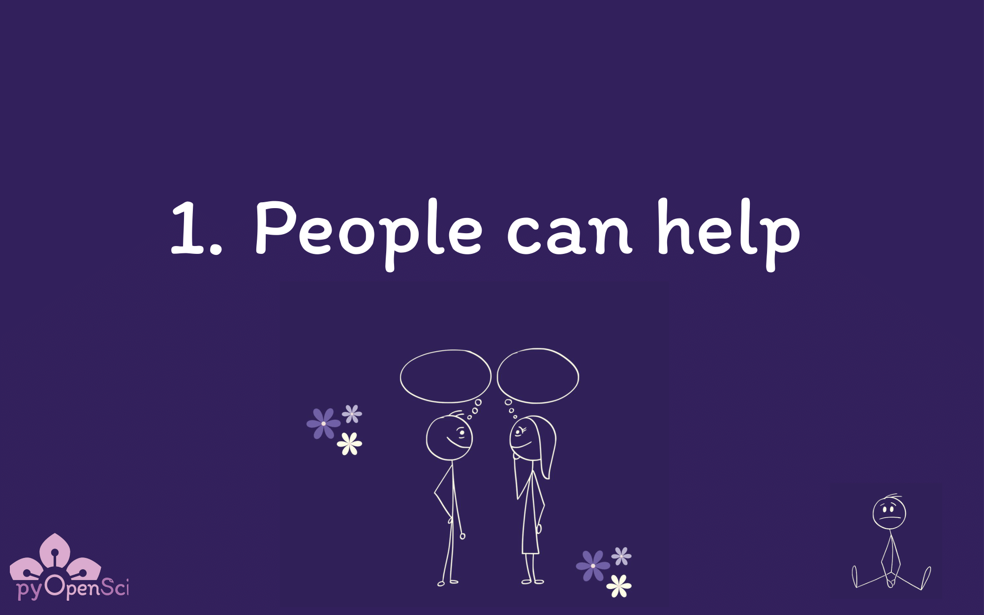 Image on a dark purple background that says—people can help. below are two people stick figure like loking at each other and smiling while chatting.' style='width: 70%;